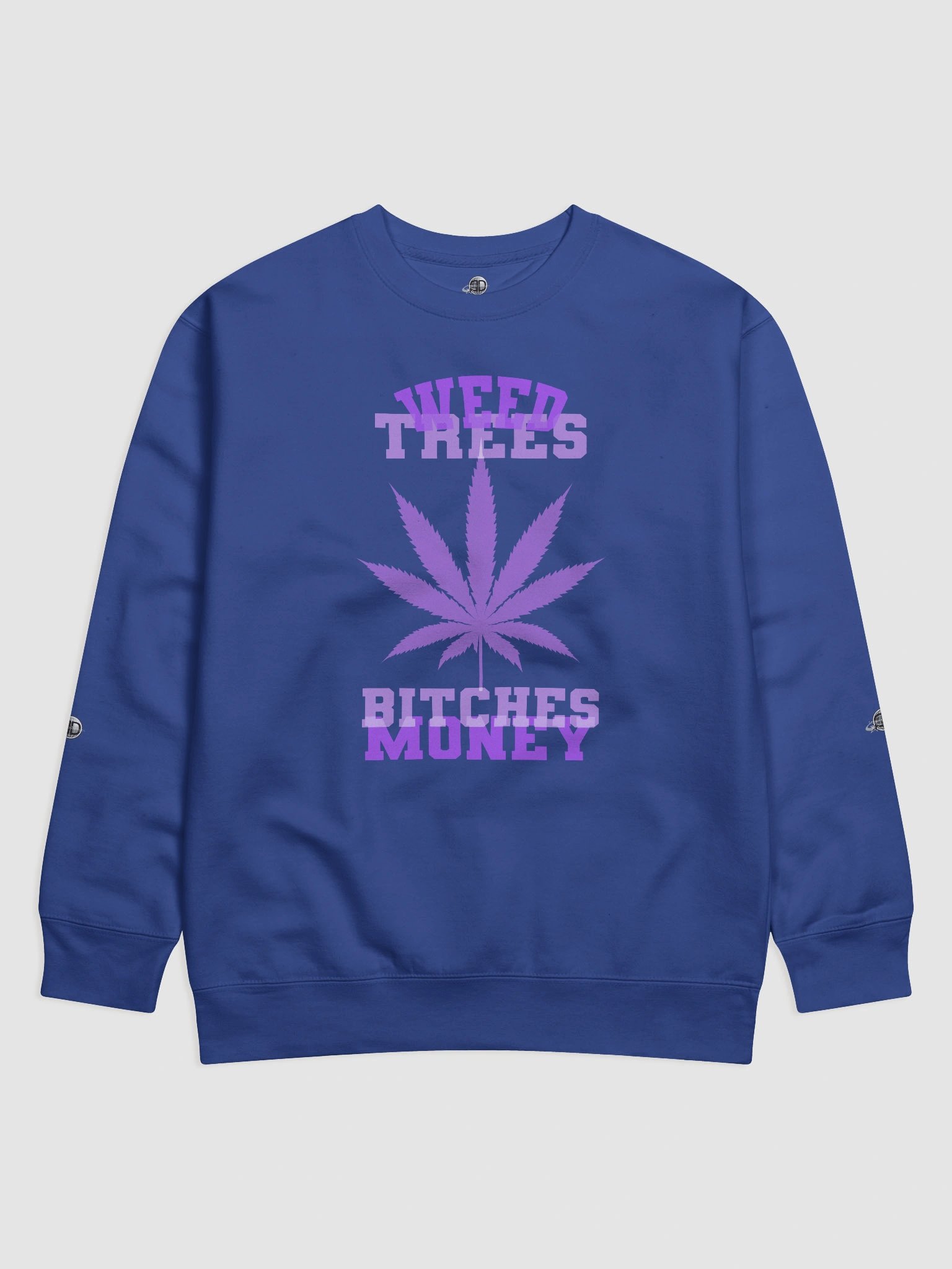 Weed and Trees, Money 03 | Sweatshirt product image (1)