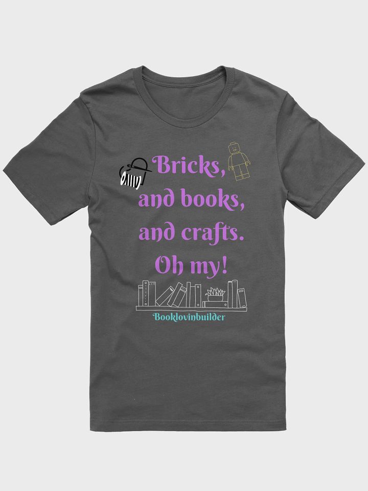 Bricks, books, and crafts tshirt 2 product image (7)