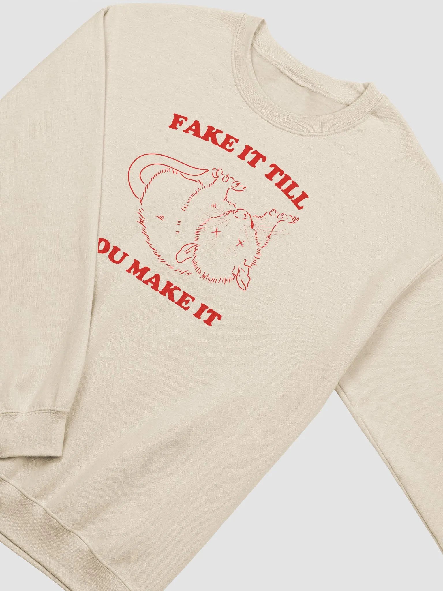 Fake it till you make it Crewneck product image (3)