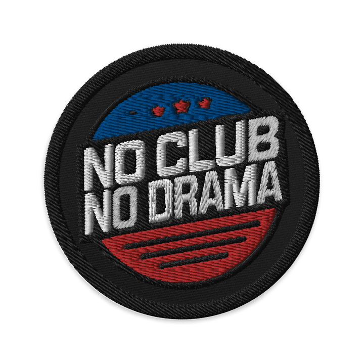 No Club No Drama Embroidered Patch product image (1)