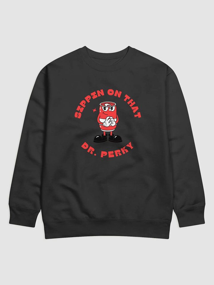 'Dr. Perky' Sweatshirt product image (1)