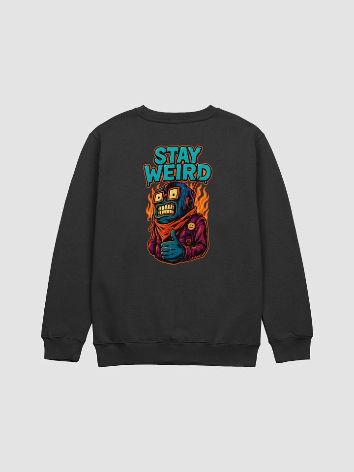 Stay Weird Graphic Sweatshirt product image (6)