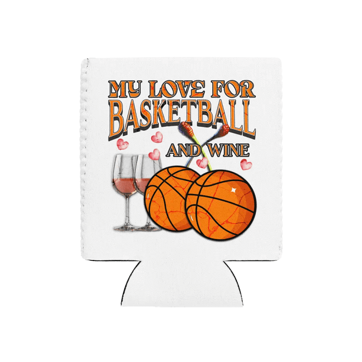 My Love For Basketball And Wine Baller Can Cooler product image (2)