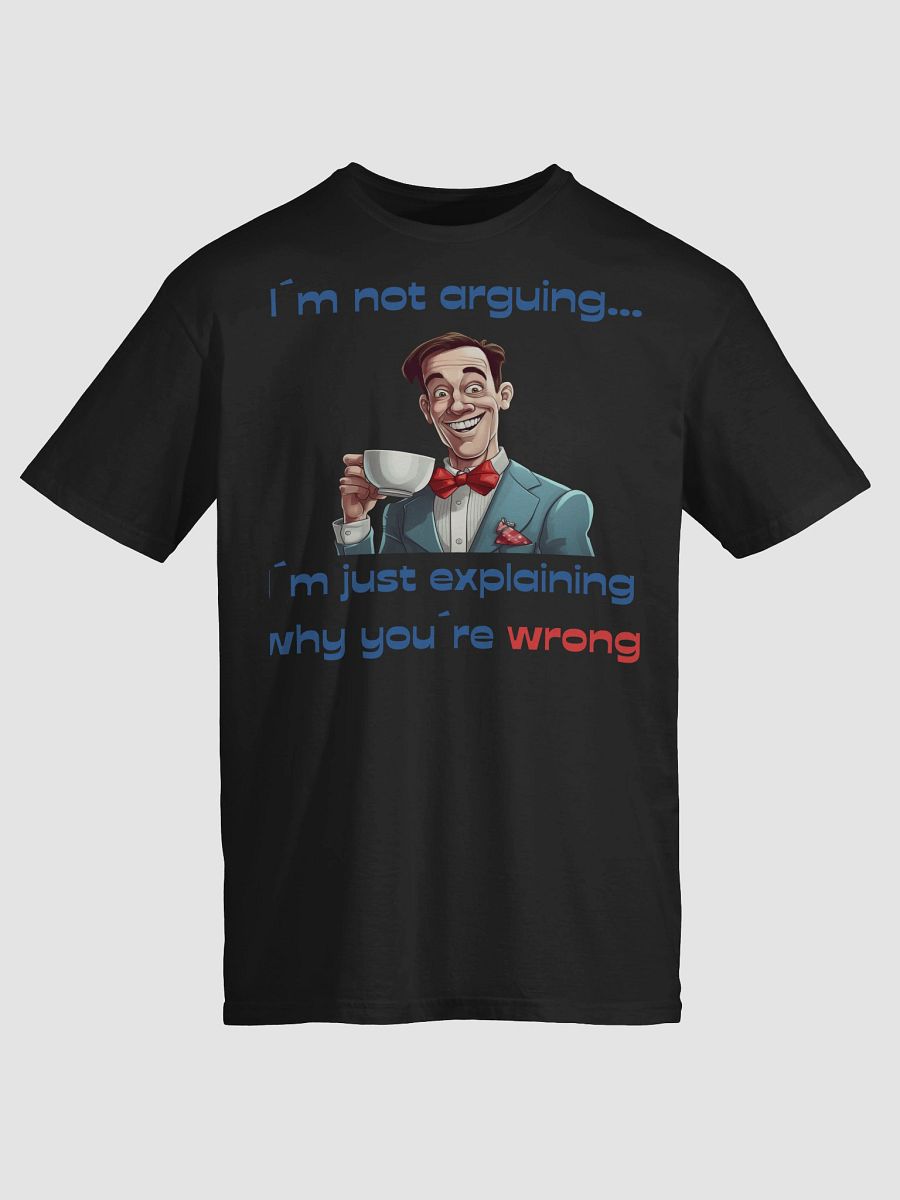 Why You´re Wrong Tee product image (65)