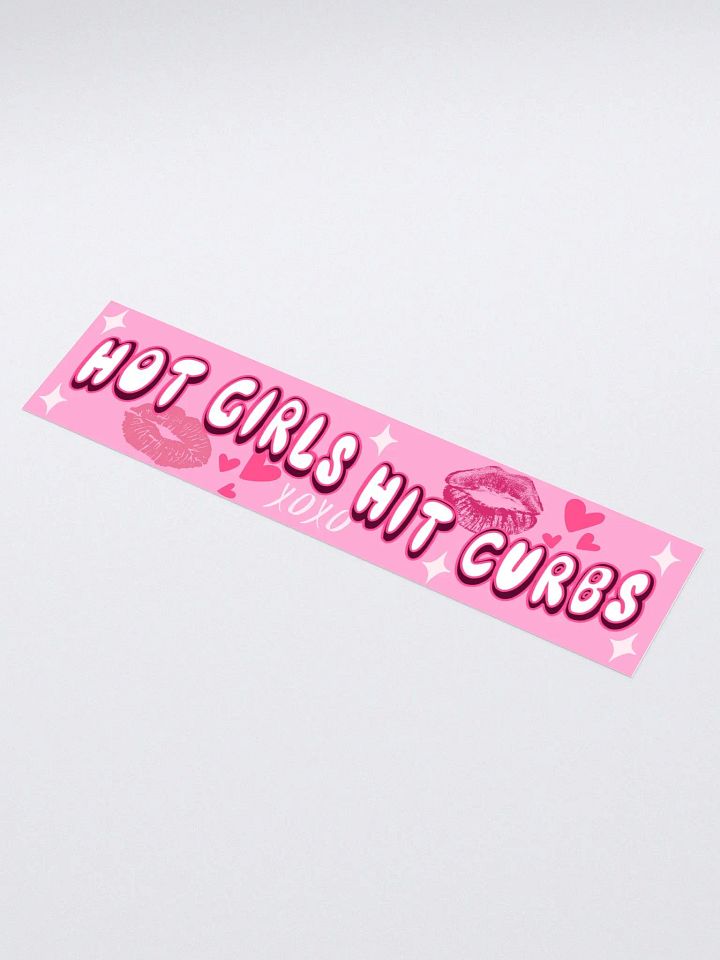 Hot Girls Hit Curbs Bumper Sticker product image (1)