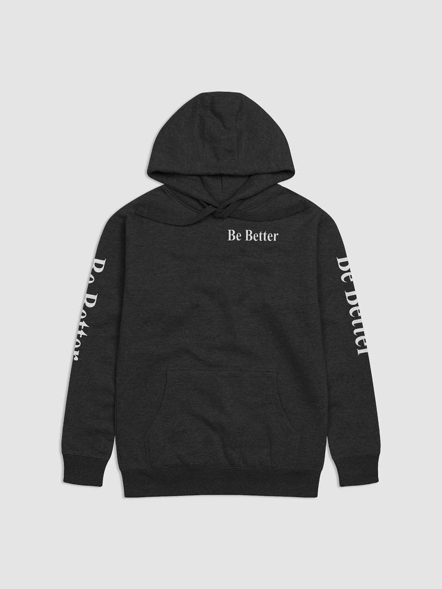 Be Better Hoodie product image (1)