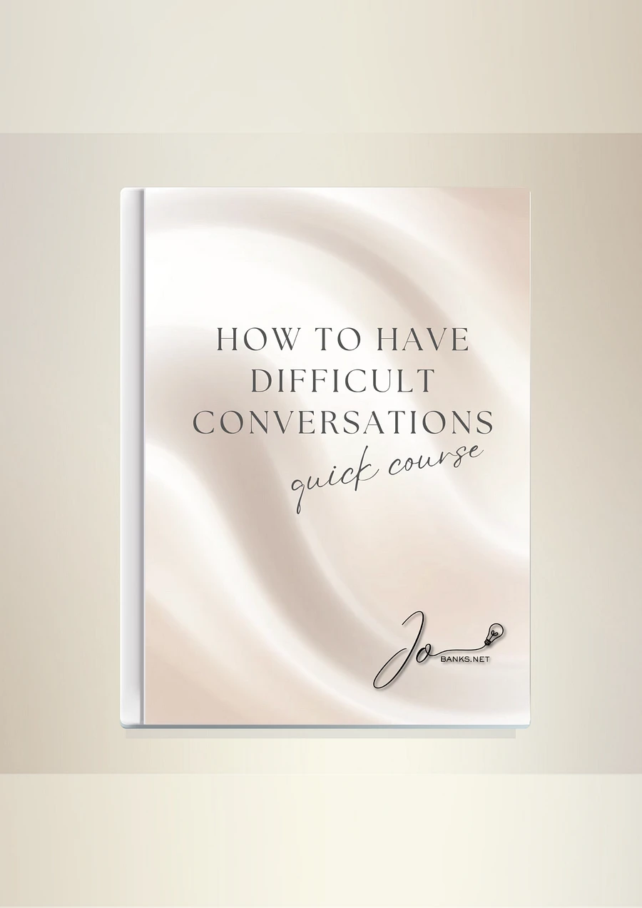 Difficult Conversations - How to Have Them product image (1)