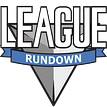 League Rundown