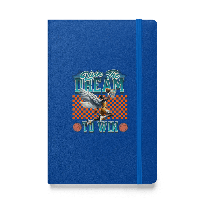 Livin The Dream To Win Basketball Slam Dunk Hardcover Notebook product image (1)