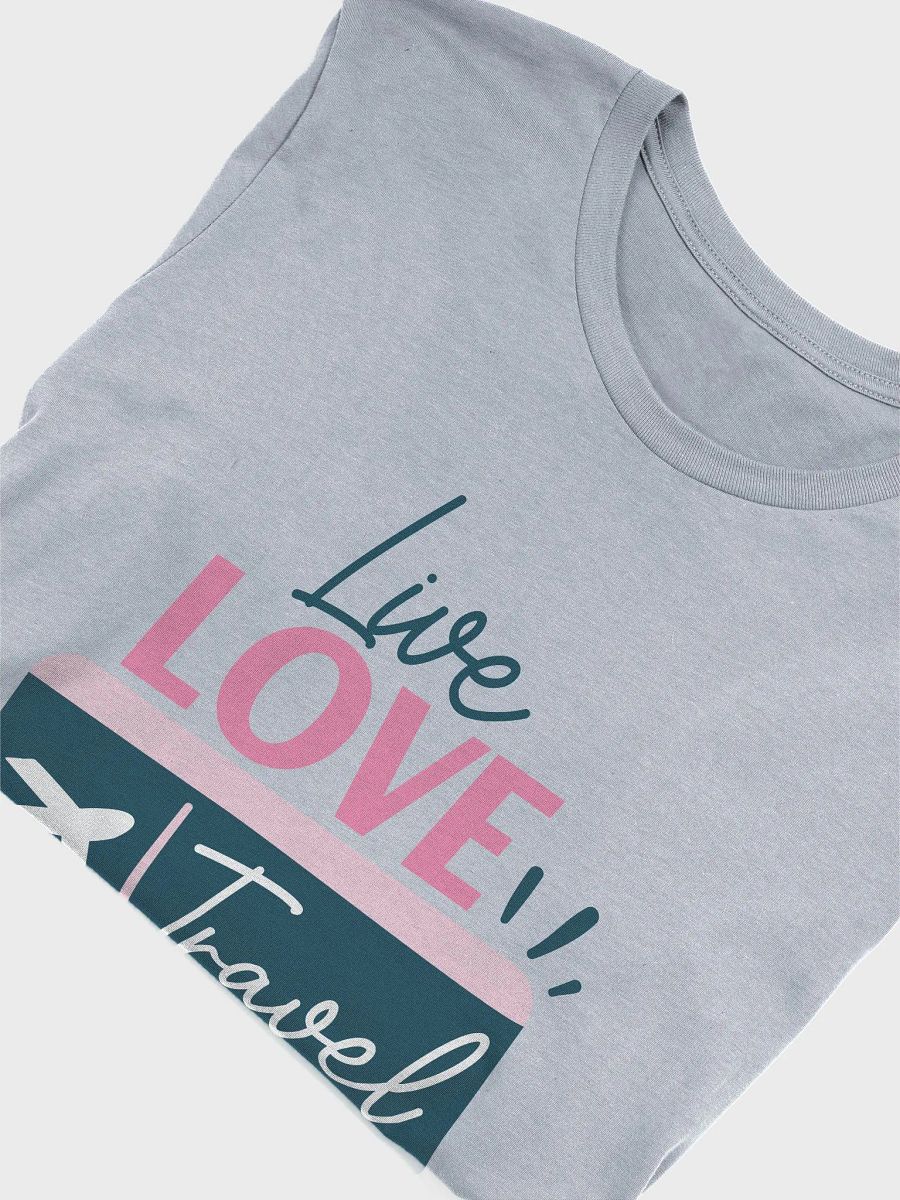 Live Love Travel T-Shirt product image (35)