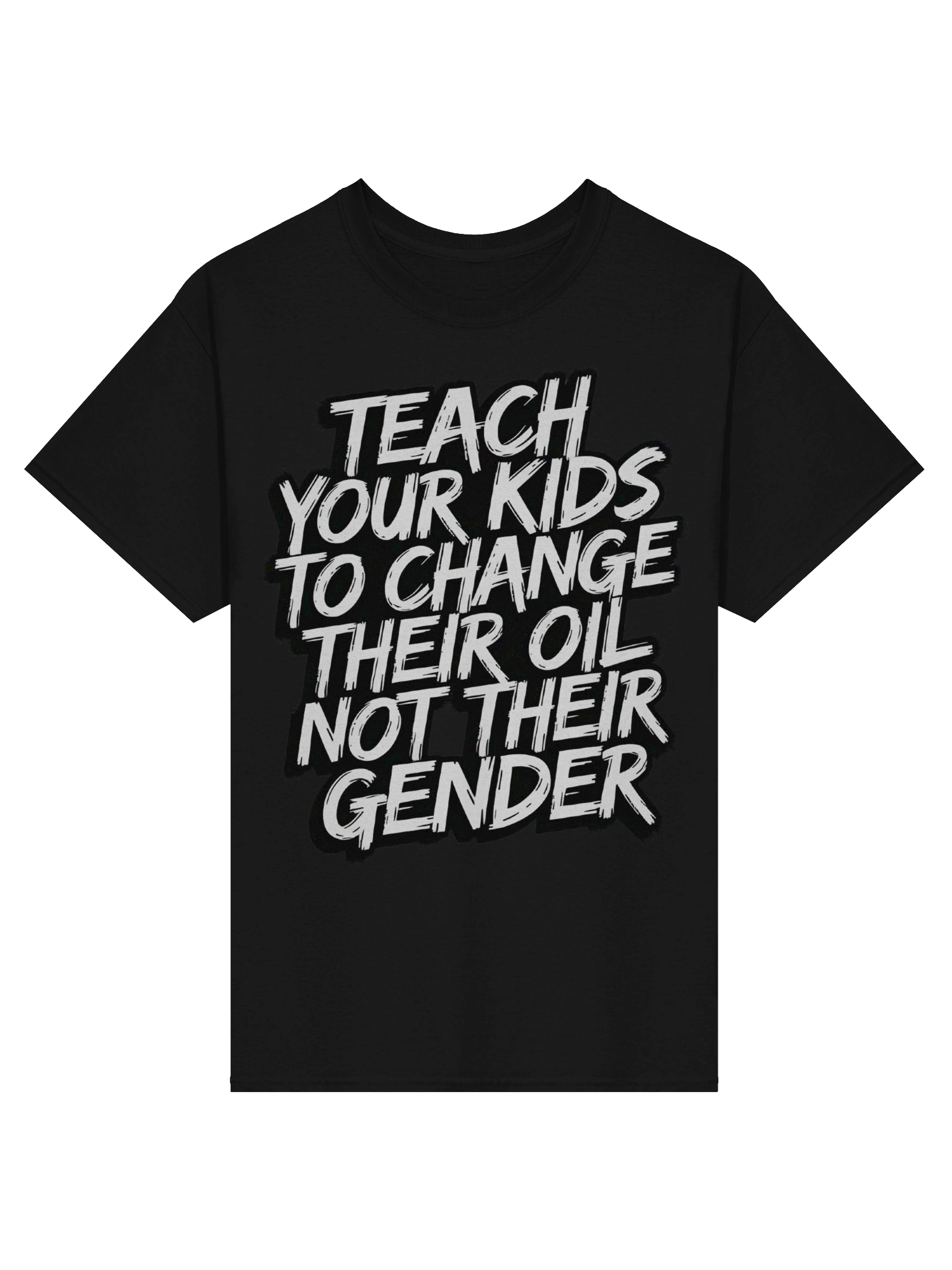 Teach Your Kids To Change Their Oil Not Their Gender Shirt product image (2)