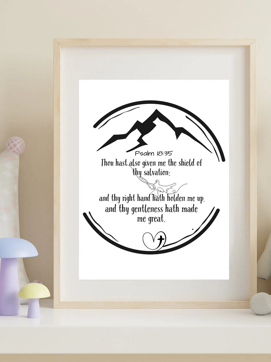 Printable Psalm 18:35 Christian wall art Poster // Thou hast also given me the shield of thy salvation product image (3)