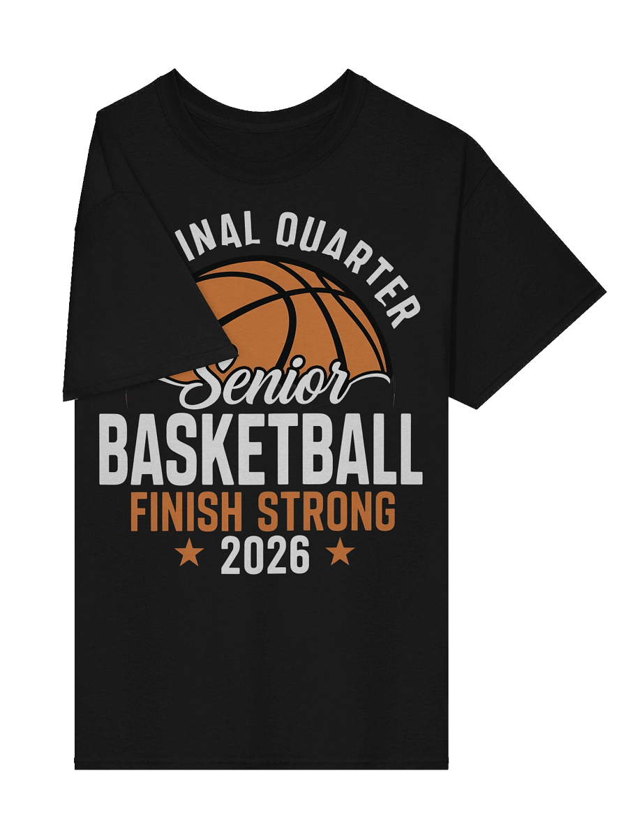 Senior Finish Strong Basketball 2026 Tee product image (13)