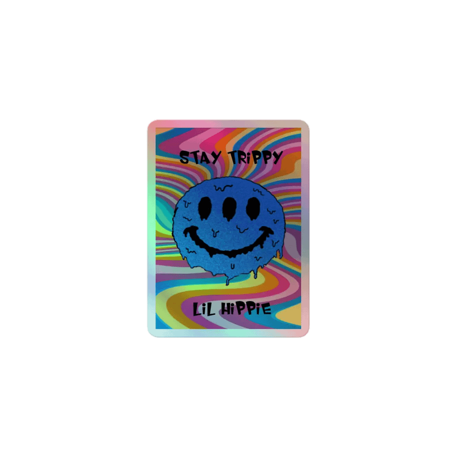 "Stay Trippy" holographic sticker product image (1)