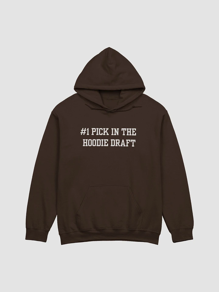 #1 Pick in the Hoodie Draft Hoodie product image (1)