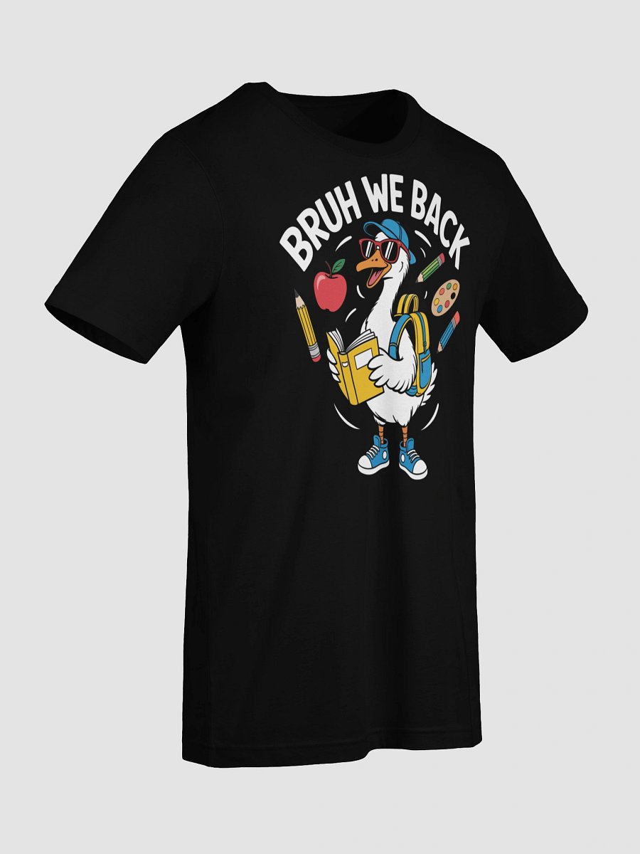 Bruh We Back Funny First Day School Humor Meme Unisex T-Shirt product image (26)