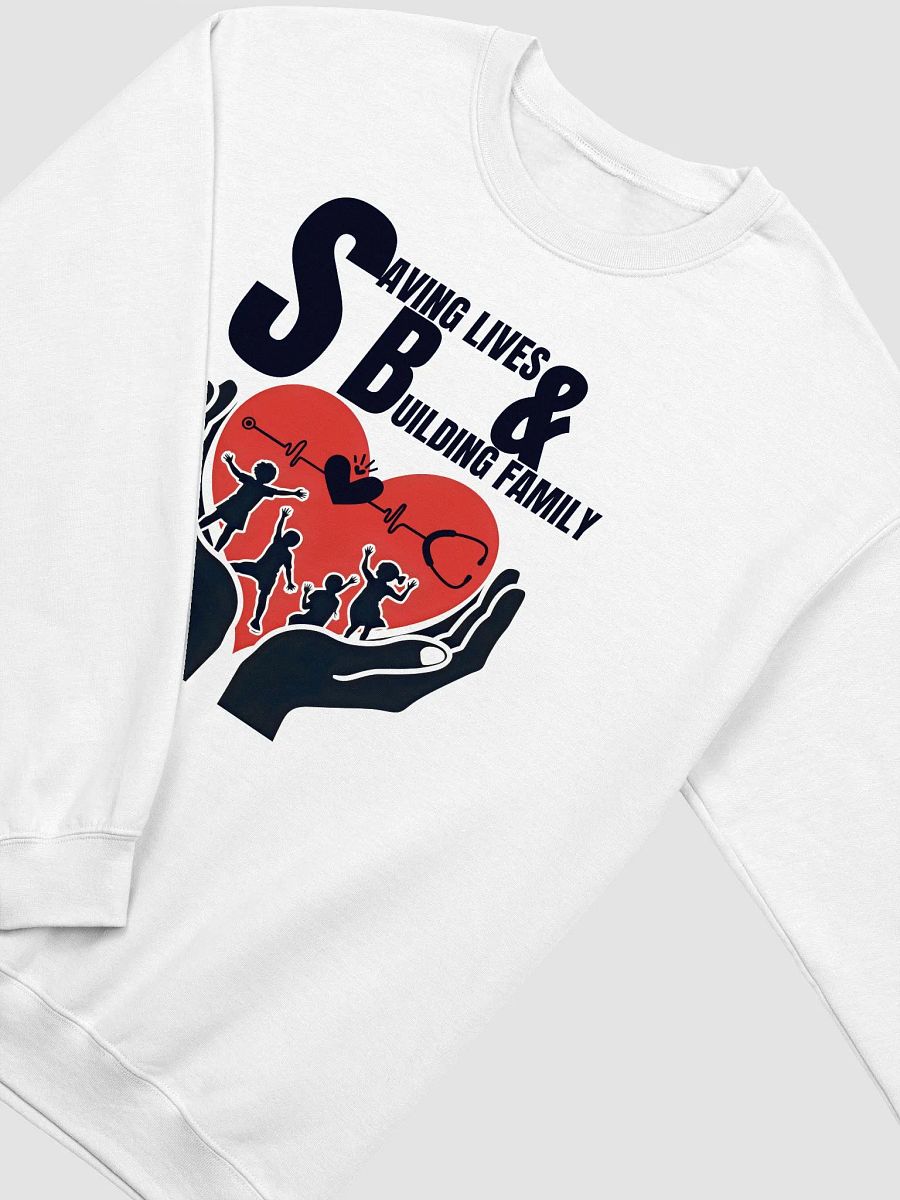 Saving Lives & Building Family Crewneck Sweatshirt product image (20)