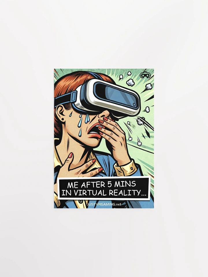 Embrace the VR Nausea #2 - Poster! product image (4)