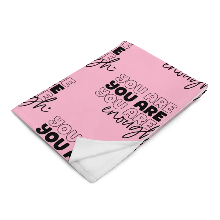 You Are Enough Blanket product image (2)