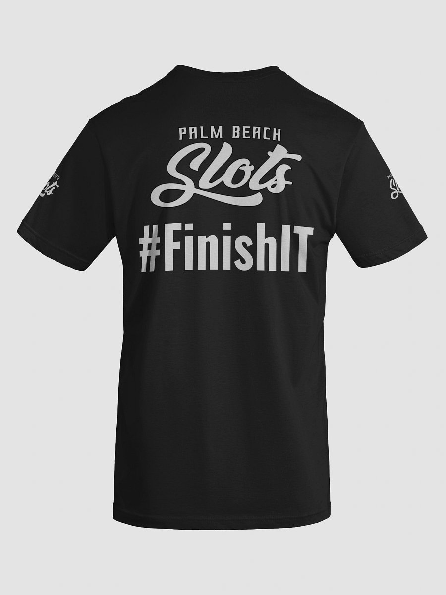 "Finish IT" Palm Beach Slots Graphic Tee product image (10)