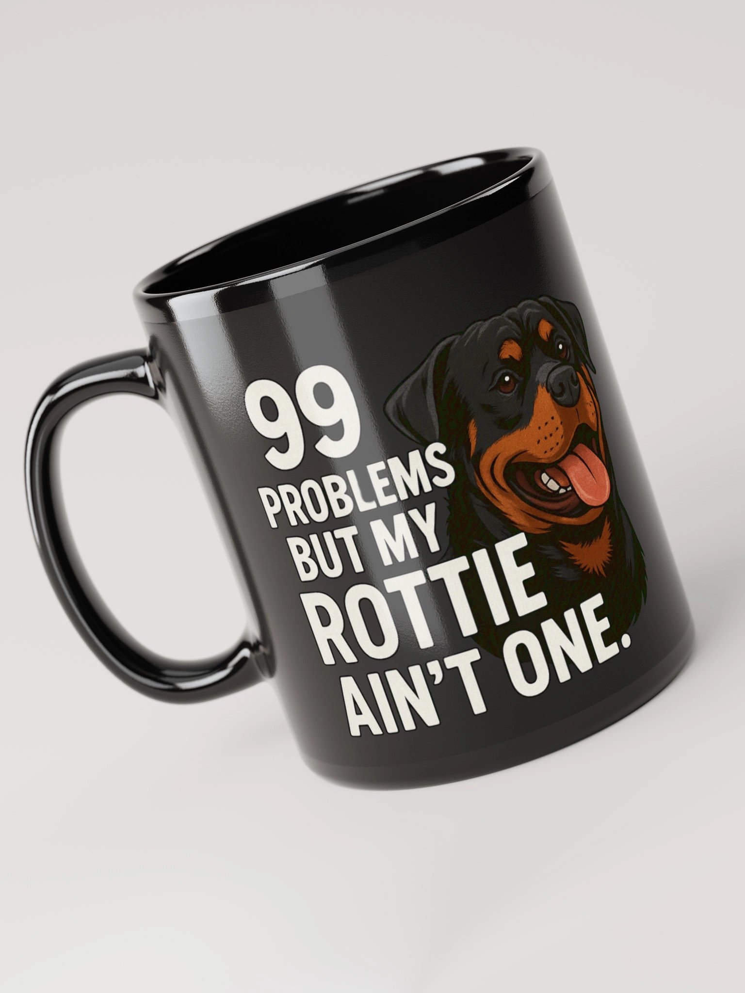99 Problems But My Rottie Ain't One Black Glossy Mug product image (6)