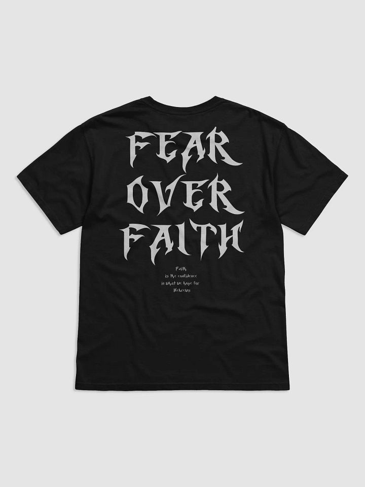 Faith Over Fear T-Shirt - Hebrews 11:1 product image (2)
