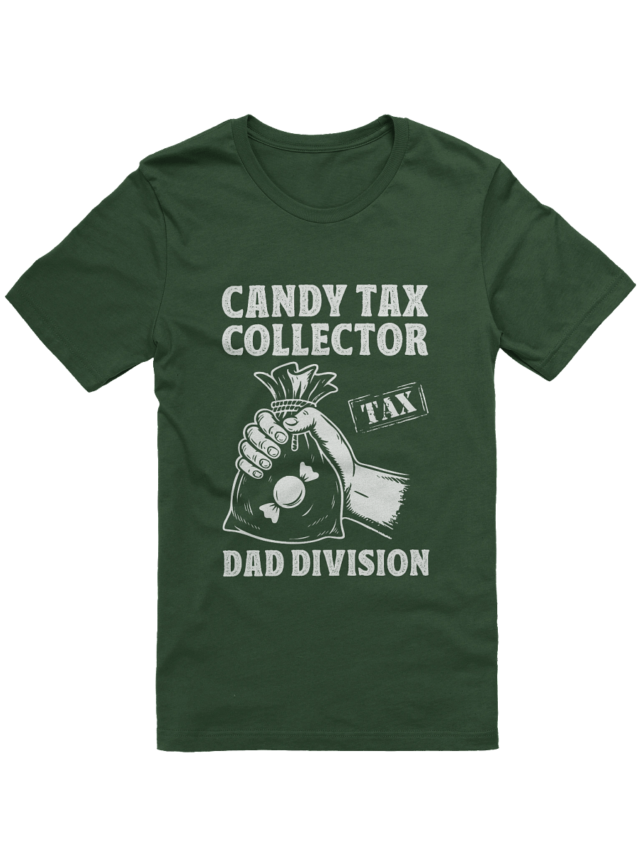 Candy Tax Collector — Dad Division Funny Halloween T-Shirt product image (1)