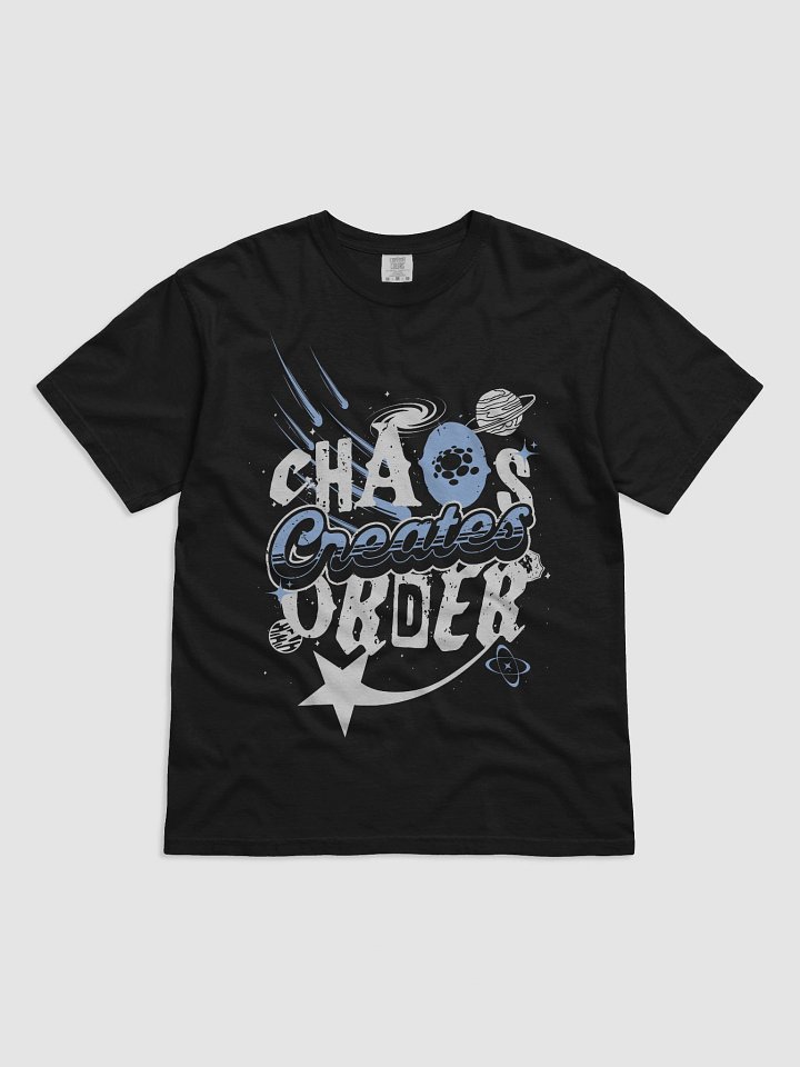 "Chaos Creates Order" Tee product image (1)