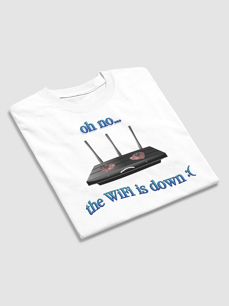 The WiFi is down T-shirt product image (21)