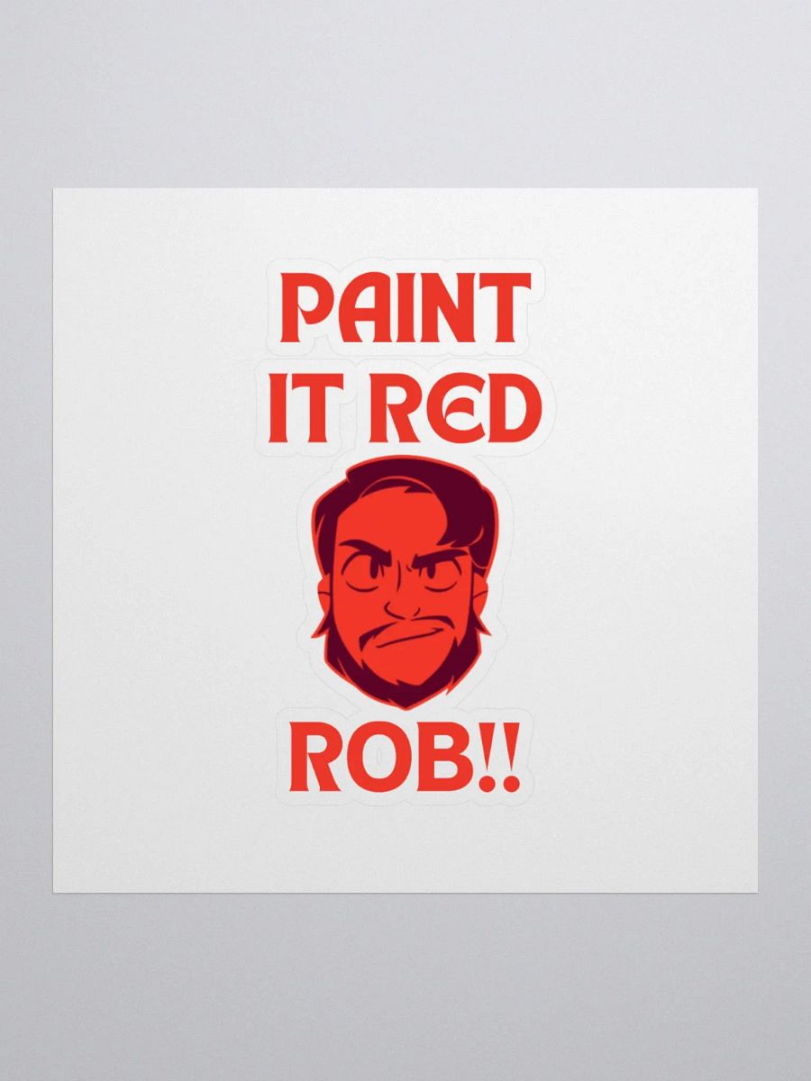 'Paint it Red, Rob!!' Kiss Cut Stickers product image (3)