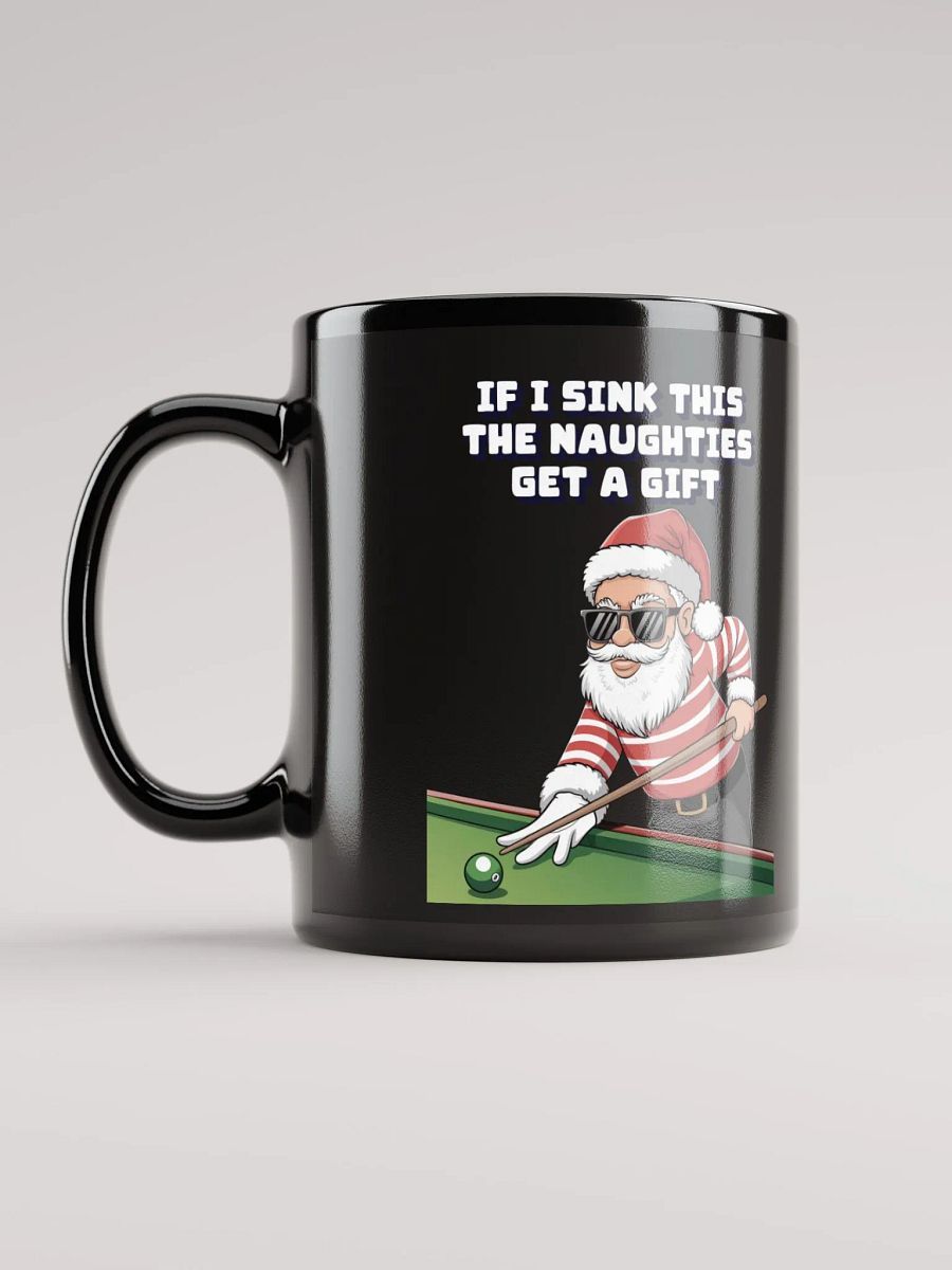 If I Sink This The Naughties Get A Gift - Black Mug product image (11)