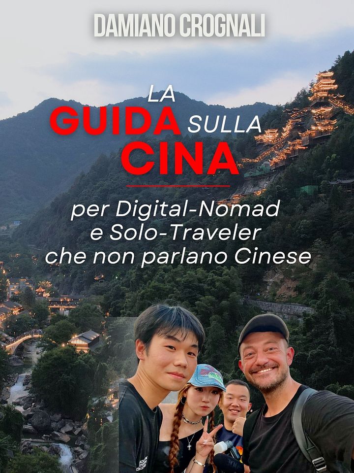 GUIDA PER LA CINA, PER DIGITAL-NOMAD-SOLO-TRAVELLER CHE NON PARLANO CINESE! product image (1)