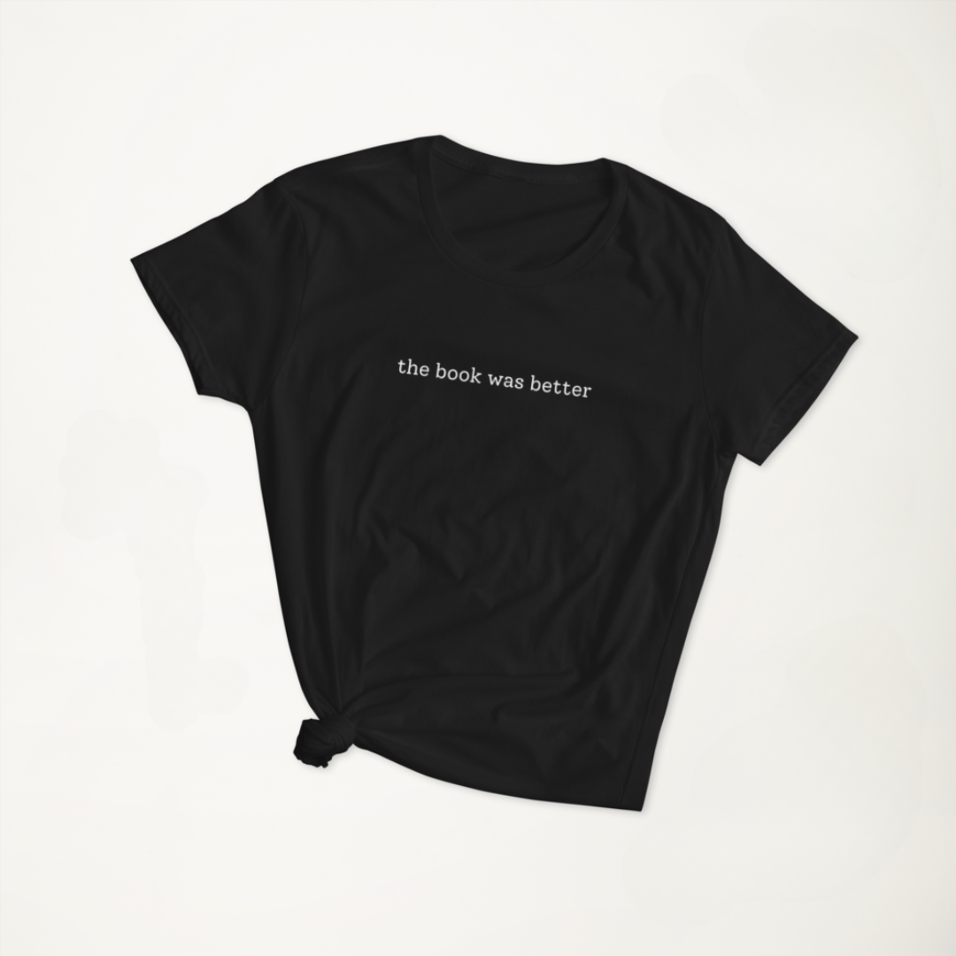 the book was better tee product image (7)