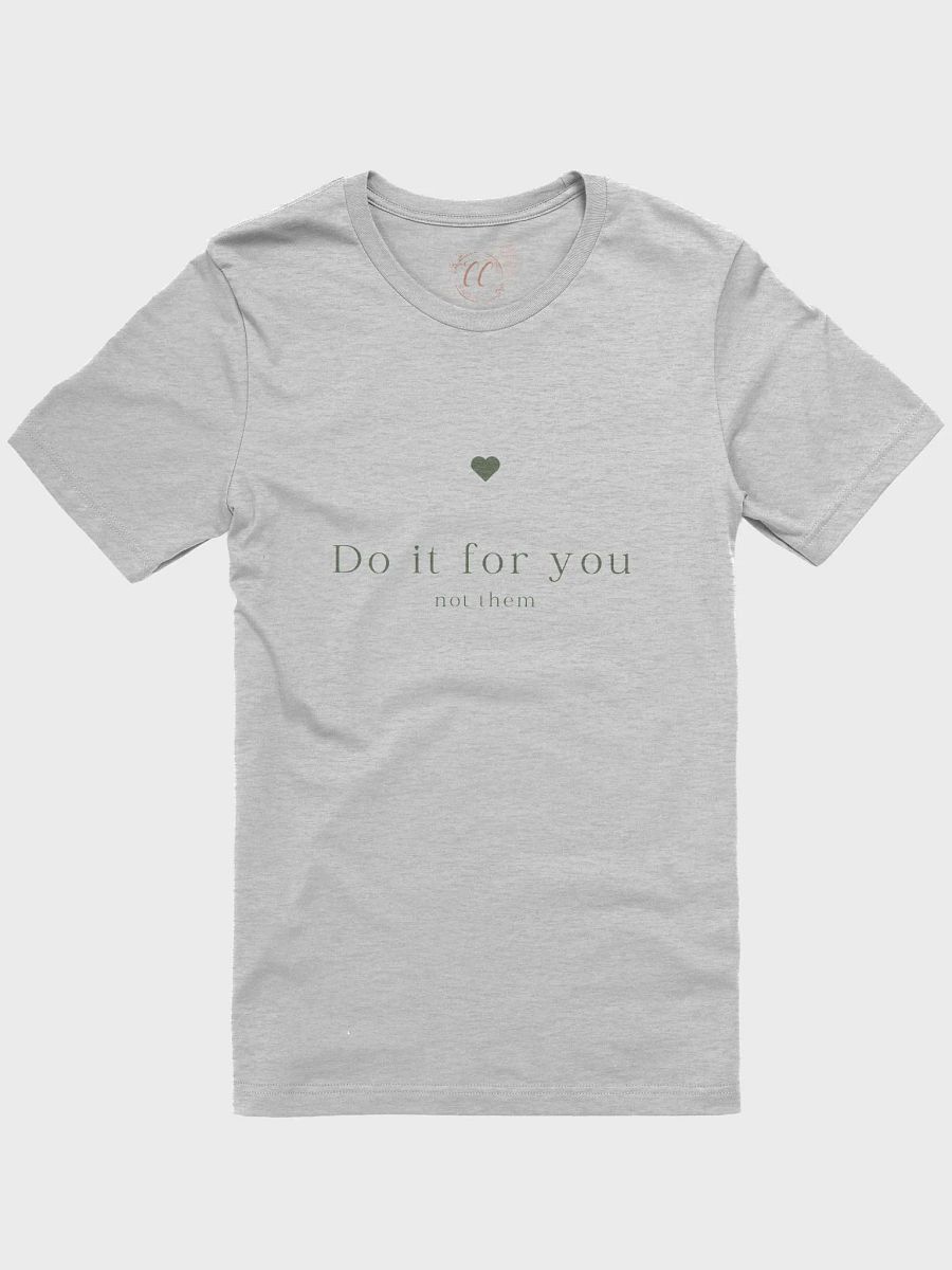 Do It For You T-Shirt product image (1)