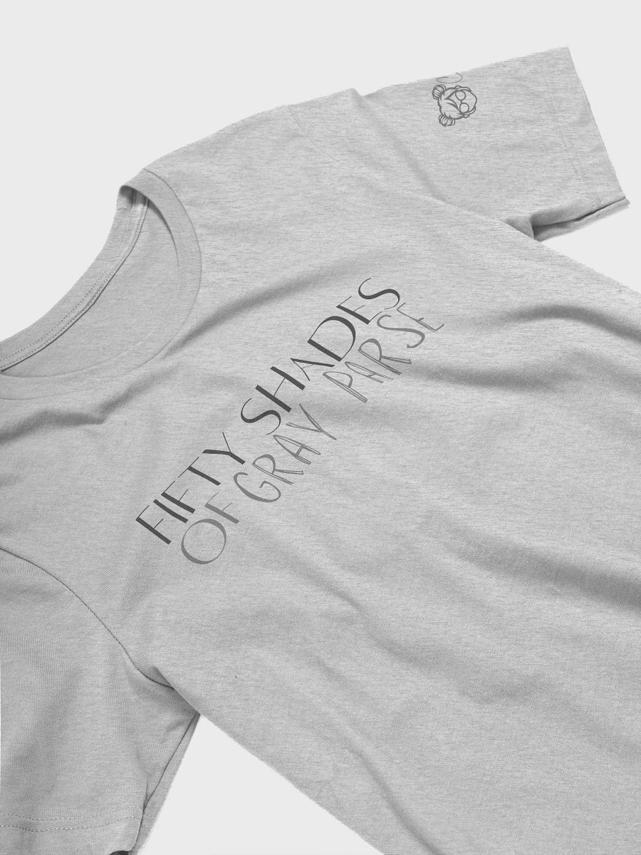 50 Shades of Gray Parse Tee product image (8)