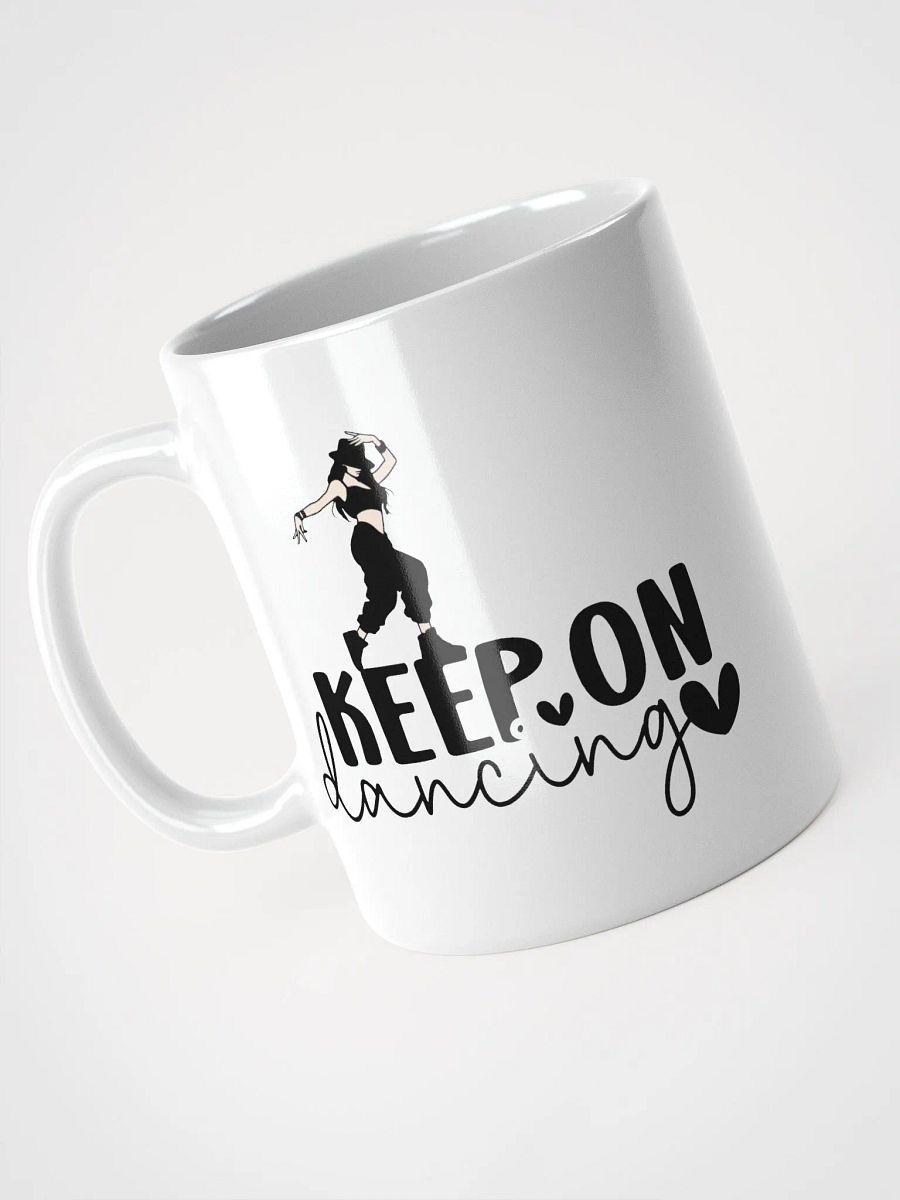 Keep On Dancing Mug product image (9)