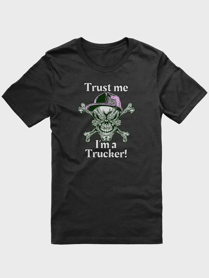 Trust Me: I'm a Trucker tee (hers) product image (1)