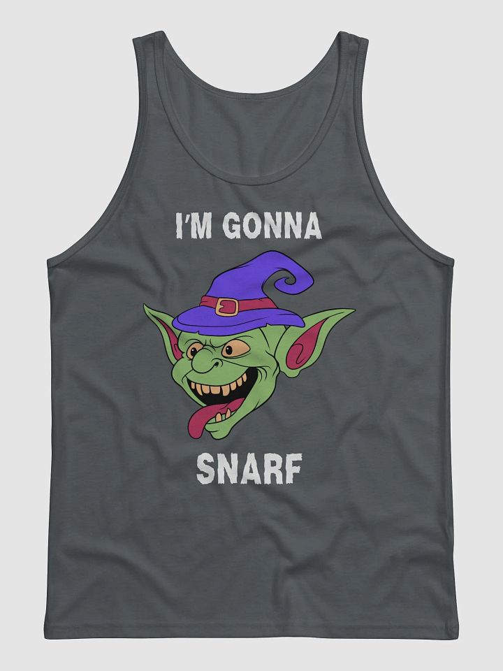 I'm Gonna Snarf Tank Top product image (1)
