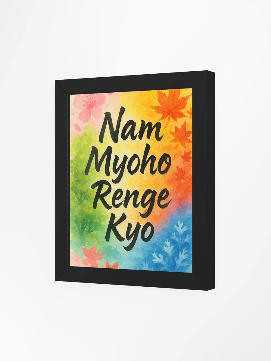 Nam Myoho Renge Kyo – Framed Seasonal Chant Poster product image (55)