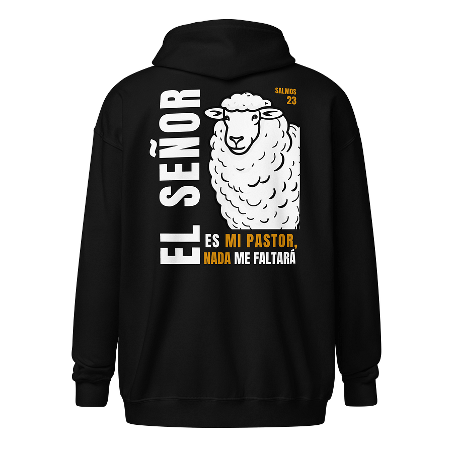 Sudadera Unisex con Capucha y Cremallera | El señor es mi Pastor product image (1)