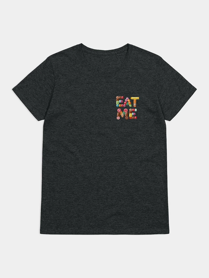 Eat Me candy heavyweight women's cotton T-shirt. product image (1)