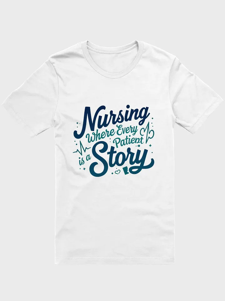 Heartfelt Nursing Story T-Shirt product image (1)
