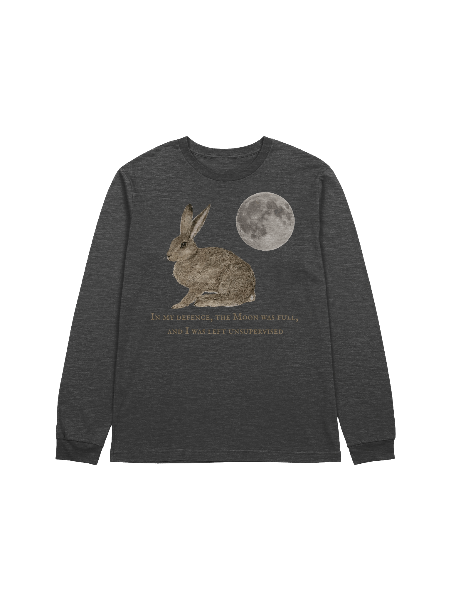 In my defence, the Moon was full... product image (1)