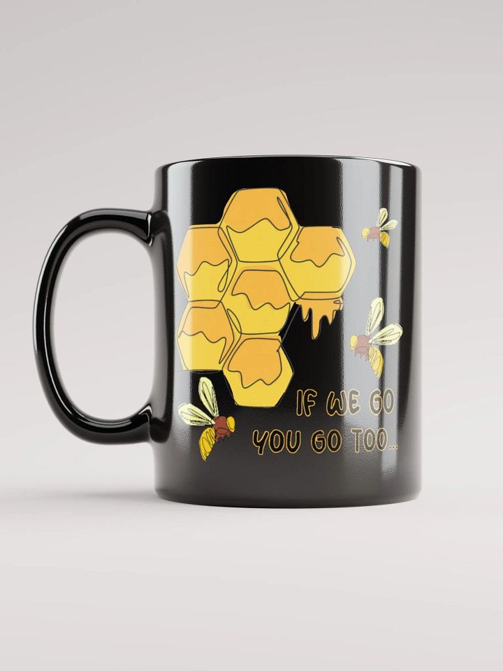 If We Go BLACK Mug product image (1)