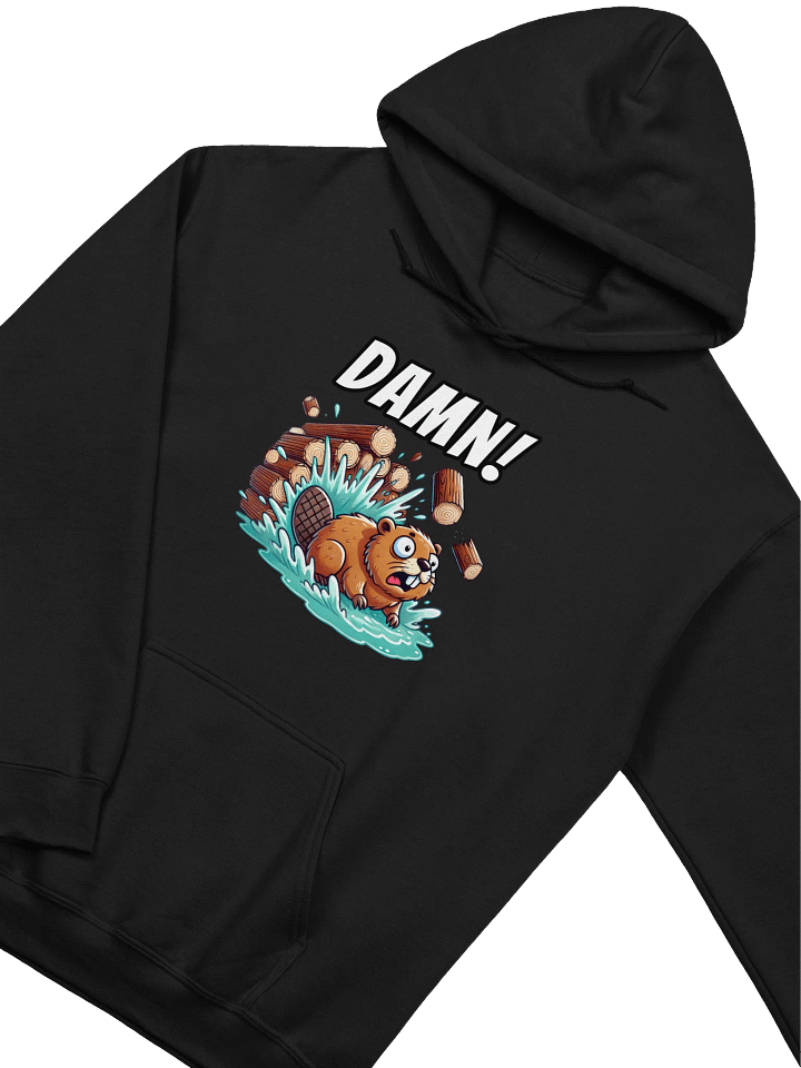 DAMN! - Bad Luck Beaver - Funny - Meme - Gildan Classic Hoodie product image (2)