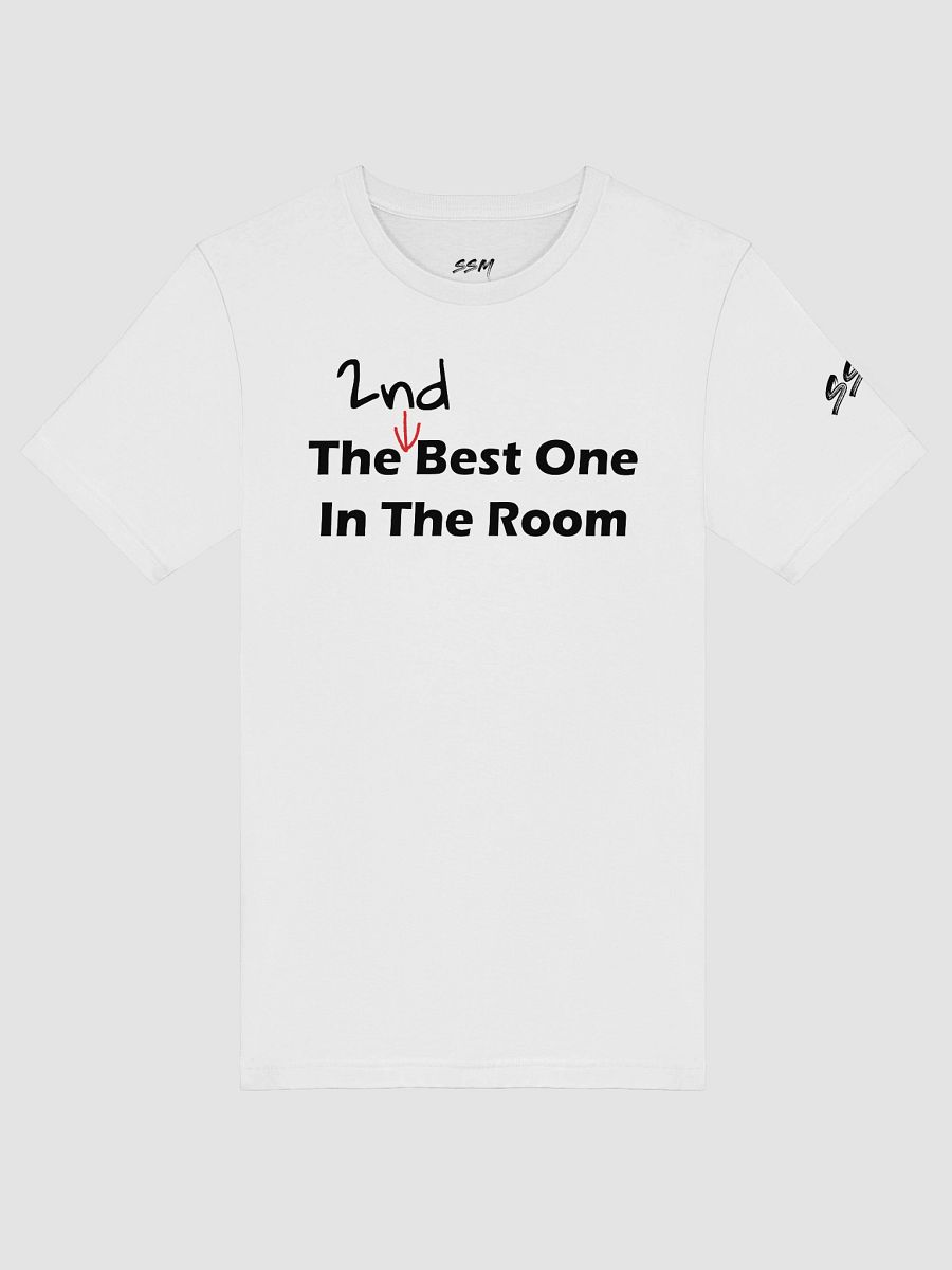 The 2nd Best One in the Room T-Shirt product image (21)