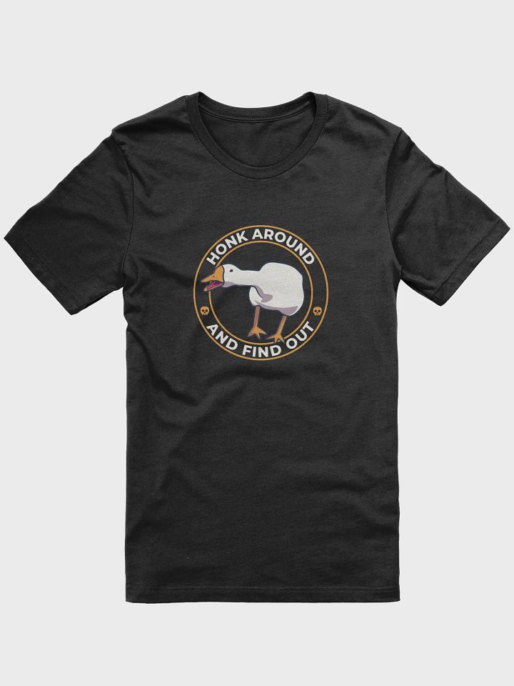 Honk Around And Find Out Funny Goose T-Shirt product image (7)