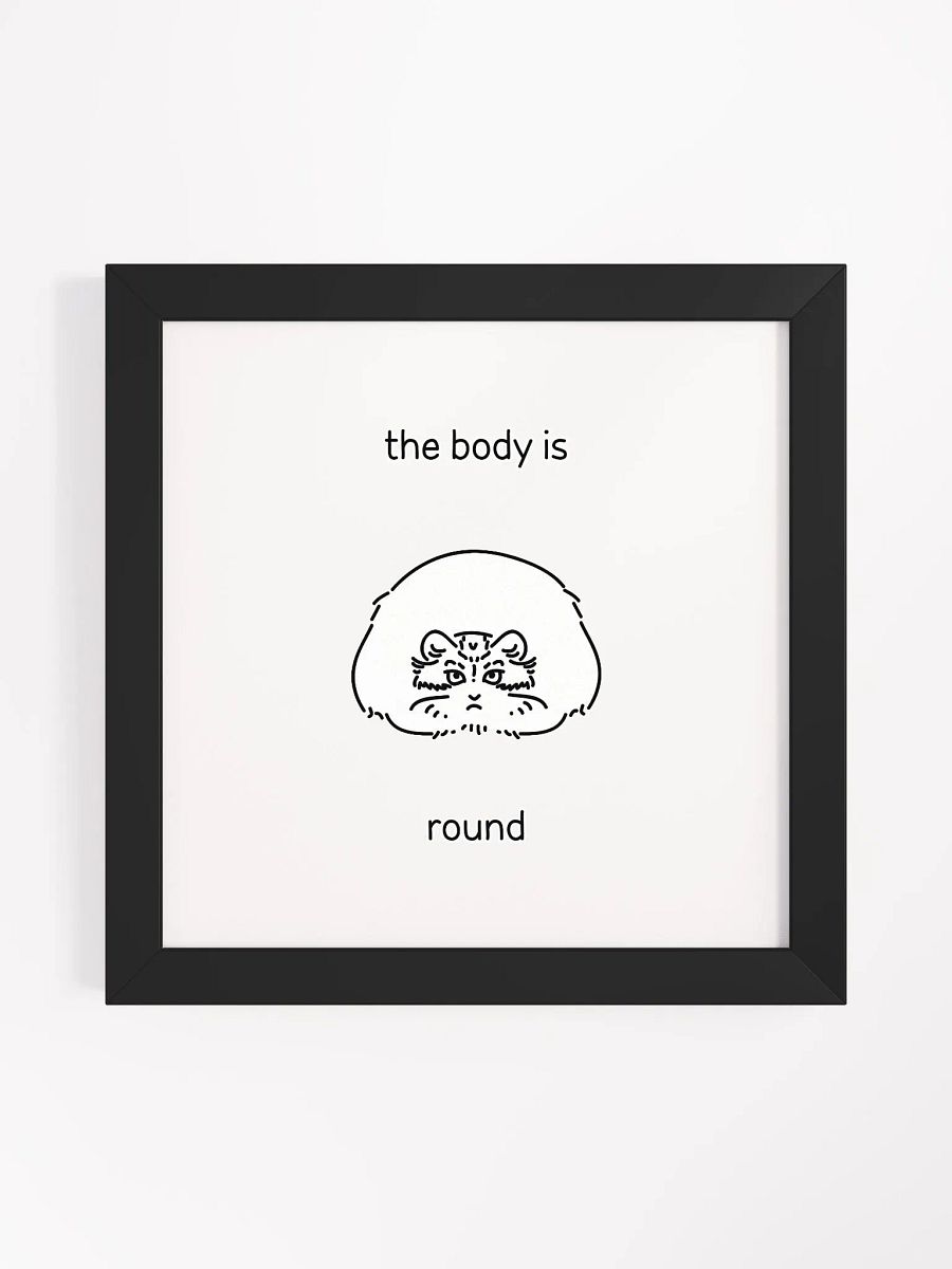 The Body Is Round - Framed Print product image (3)