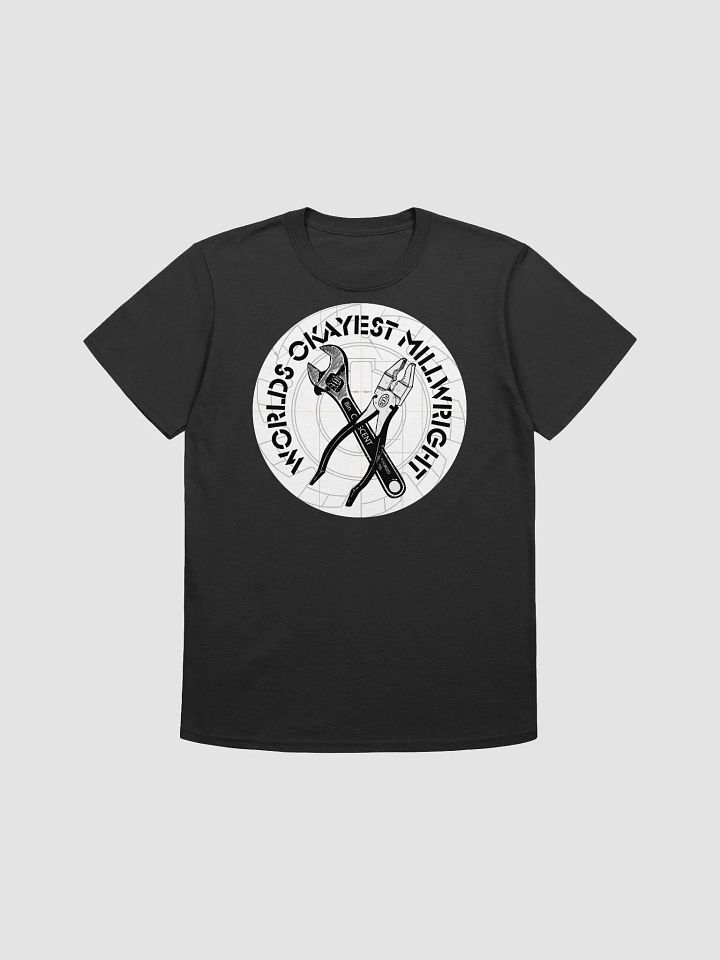 World's Okayest Millwright Graphic Tee product image (4)