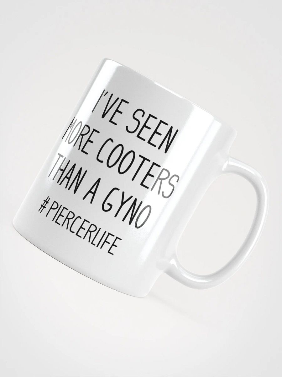 I've seen more cooters than a Gyno product image (3)
